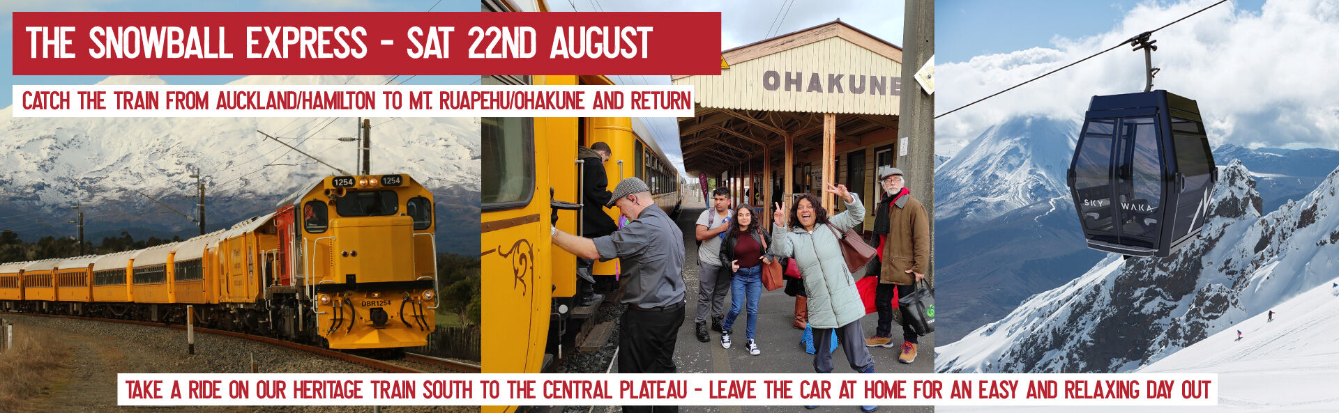 All aboard to the central plateau by train! Take a trip up the Sky Waka or take a trip to Ohakune for lunch - Departs Waiuku, Glenbrook, Pukekohe & Hamilton.