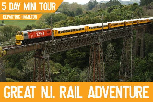 Great North Island Rail Adventure - 5 Day Mini Tour - Ex Hamilton