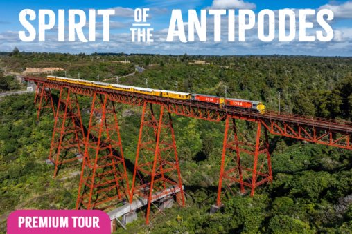 Spring 2027 - Spirit of the Antipodes - 11 Day NZ North Island Rail Tour by Steam and Diesel